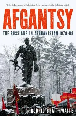 Afganistan: Rosjanie w Afganistanie 1979-89 - Afgantsy: The Russians in Afghanistan 1979-89