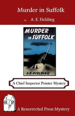 Morderstwo w Suffolk: Tajemnica nadinspektora Pointera - Murder in Suffolk: A Chief Inspector Pointer Mystery