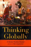 Myśląc globalnie: A Global Studies Reader - Thinking Globally: A Global Studies Reader