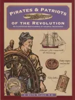 Piraci i patrioci rewolucji, wydanie pierwsze - Pirates & Patriots of the Revolution, First Edition