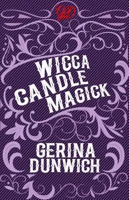 Magia świec Wicca - Wicca Candle Magick