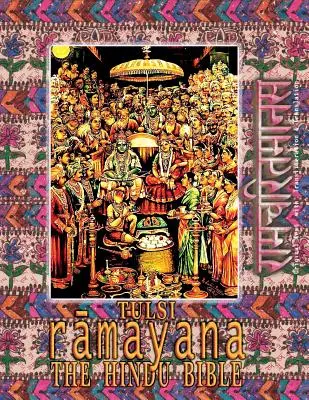 Tulsi Ramajana - Hinduska Biblia: Ramcharitmanas z angielskim tłumaczeniem i transliteracją - Tulsi Ramayana--The Hindu Bible: Ramcharitmanas with English Translation & Transliteration