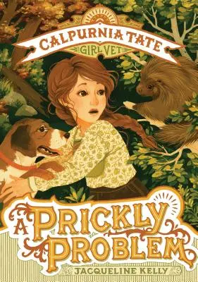 Kłujący problem: Calpurnia Tate, dziewczyna weterynarz - A Prickly Problem: Calpurnia Tate, Girl Vet