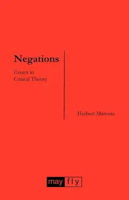 Negacje: Eseje z teorii krytycznej - Negations: Essays in Critical Theory