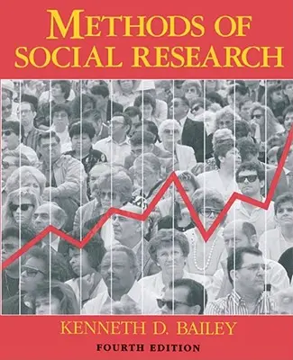 Metody badań społecznych, wydanie 4 - Methods of Social Research, 4th Edition