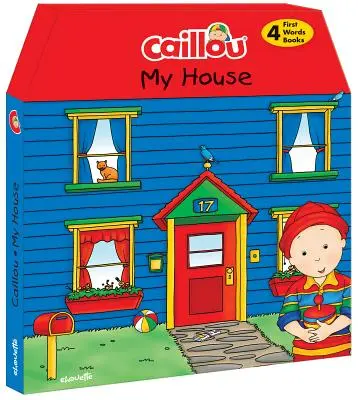 Caillou, My House: 4 grube książki planszowe do nauki nowych słów - Caillou, My House: 4 Chunky Board Books to Learn New Words