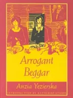 Arogancki żebrak - Arrogant Beggar