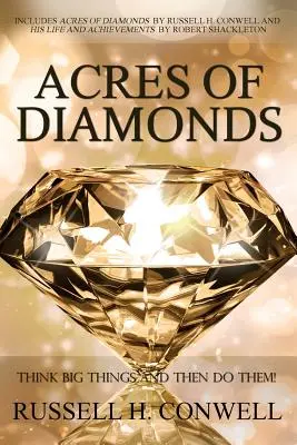 Akry diamentów autorstwa Russella H. Conwella - Acres of Diamonds by Russell H. Conwell