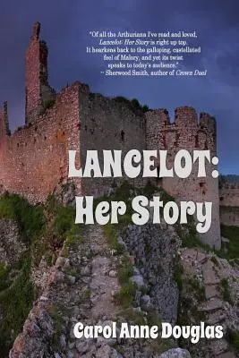 Lancelot: Jej historia - Lancelot: Her Story