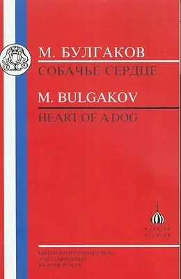 Bułhakow: Serce psa - Bulgakov: Heart of a Dog