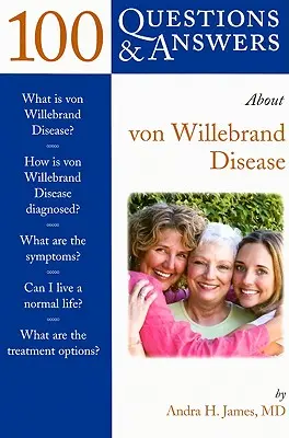 100 pytań i odpowiedzi na temat choroby von Willebranda - 100 Q&as about Von Willebrand Disease