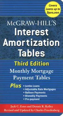 Tabele amortyzacji odsetek McGraw-Hill, wydanie trzecie - McGraw-Hill's Interest Amortization Tables, Third Edition