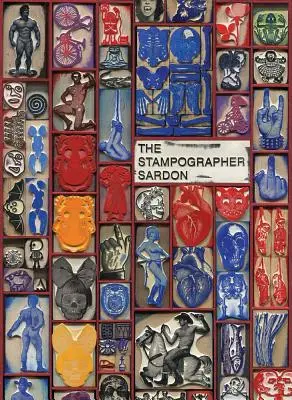 Vincent Sardon: The Stampographer