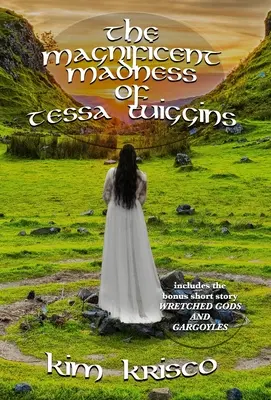 Wspaniałe szaleństwo Tessy Wiggins - The Magnificent Madness Of Tessa Wiggins