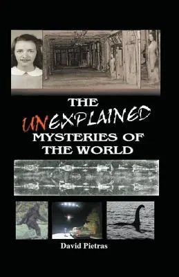 Niewyjaśnione tajemnice świata - The Unexplained Mysteries of The World