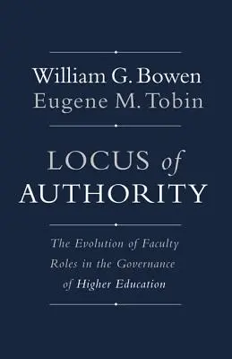 Locus of Authority: Ewolucja ról wydziałów w zarządzaniu szkolnictwem wyższym - Locus of Authority: The Evolution of Faculty Roles in the Governance of Higher Education