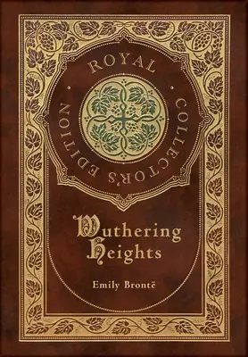 Wichrowe Wzgórza (Królewskie wydanie kolekcjonerskie) (twarda oprawa z laminatem i kurtką) - Wuthering Heights (Royal Collector's Edition) (Case Laminate Hardcover with Jacket)