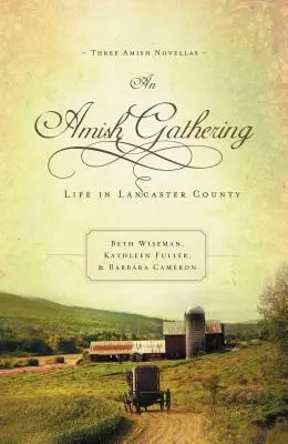 Spotkanie amiszów: Życie w hrabstwie Lancaster - An Amish Gathering: Life in Lancaster County