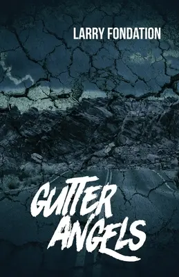 Gutter Angels