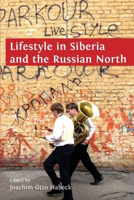 Styl życia na Syberii i rosyjskiej północy - Lifestyle in Siberia and the Russian North