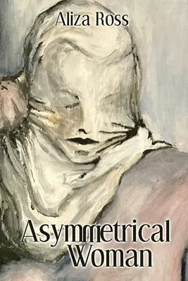 Asymetryczna kobieta - Asymmetrical Woman