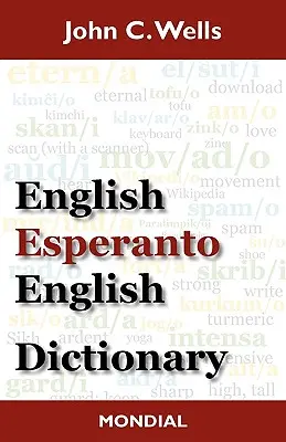 Słownik angielsko-esperancki (2010 Edition) - English-Esperanto-English Dictionary (2010 Edition)