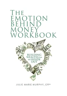 Zeszyt ćwiczeń „Emocje za pieniędzmi - The Emotion Behind Money Workbook