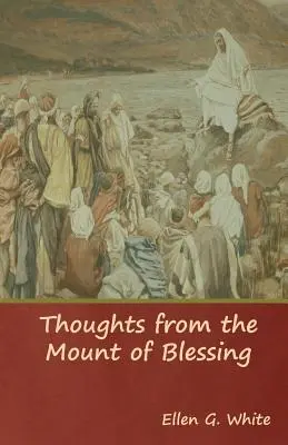 Myśli z Góry Błogosławieństw - Thoughts from the Mount of Blessing