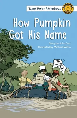 Jak Dynia dostał swoje imię - How Pumpkin Got His Name