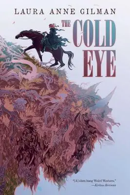 The Cold Eye, 2