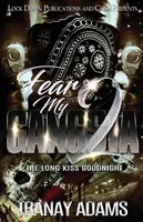 Fear My Gangsta 2: Długi pocałunek na dobranoc - Fear My Gangsta 2: The Long Kiss Goodnight