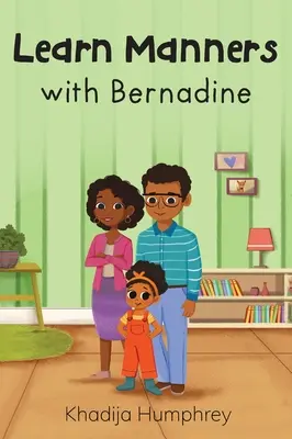 Nauka manier z Bernadine - Learn Manners with Bernadine