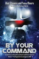 By Your Command Vol 1: Nieoficjalny i nieautoryzowany przewodnik po Battlestar Galactica: Oryginalny serial i Galactica - By Your Command Vol 1: The Unofficial and Unauthorised Guide to Battlestar Galactica: Original Series and Galactica