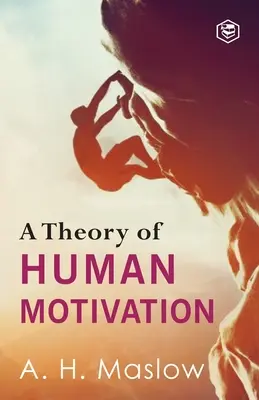 Teoria ludzkiej motywacji - A Theory Of Human Motivation