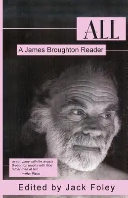 All: A James Broughton Reader