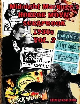 HORROR MOVIE SCRAPBOOK 1930s Vol. 2 wydawnictwa Midnight Marquee - Midnight Marquee's HORROR MOVIE SCRAPBOOK 1930s Vol. 2