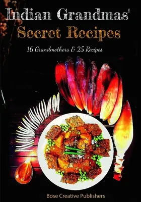 Sekretne przepisy indyjskich babć - Indian Grandmas Secret Recipes