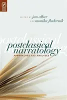 Narratologia postklasyczna: Podejścia i analizy - Postclassical Narratology: Approaches and Analyses