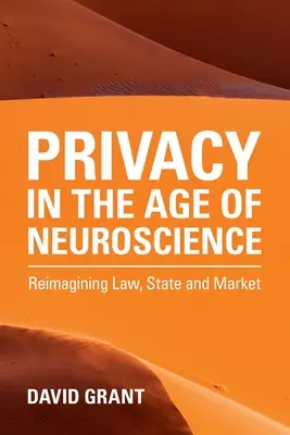 Prywatność w erze neuronauki - Privacy in the Age of Neuroscience