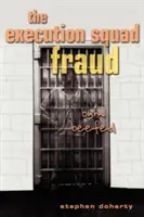 Oszustwo oddziału egzekucyjnego: Bum Beefed - The Execution Squad Fraud: Bum Beefed