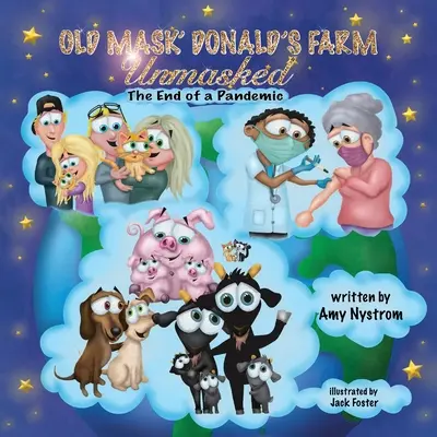 Farma Donalda Starej Maski: UNMASKED Koniec pandemii - Old Mask' Donald's Farm: UNMASKED The End of a Pandemic