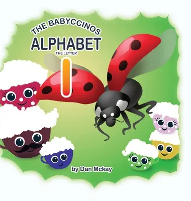 Alfabet Babyccinos Litera I - The Babyccinos Alphabet The Letter I