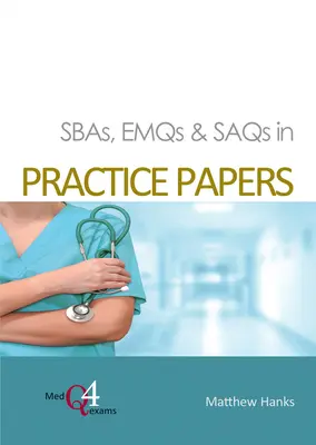 Sbas, Emqs & Saqs w dokumentach praktycznych - Sbas, Emqs & Saqs in Practice Papers