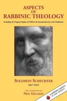 Aspekty teologii rabinicznej: Łącznie z oryginalną przedmową z 1909 roku i wstępem Louisa Finkelsteina - Aspects of Rabbinic Theology: Including the Original Preface of 1909 & the Introduction by Louis Finkelstein