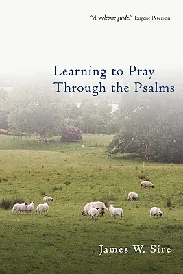 Nauka modlitwy przez psalmy - Learning to Pray Through the Psalms