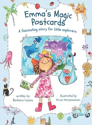Magiczne pocztówki Emmy: Fascynująca historia dla małych odkrywców - Emma's Magic Postcards: A fascinating story for little explorers