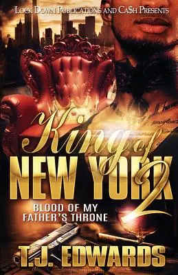 Król Nowego Jorku 2: Krew z tronu mojego ojca - King of New York 2: Blood of my Father's Throne