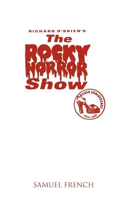 Rocky Horror Show - The Rocky Horror Show