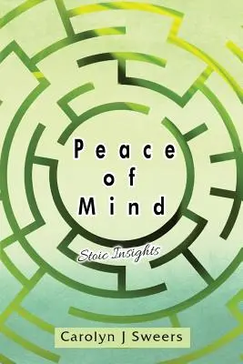 Spokój umysłu: stoickie spostrzeżenia - Peace of Mind: Stoic Insights