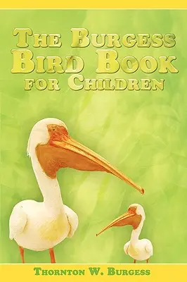 Księga ptaków Burgessa dla dzieci - The Burgess Bird Book for Children